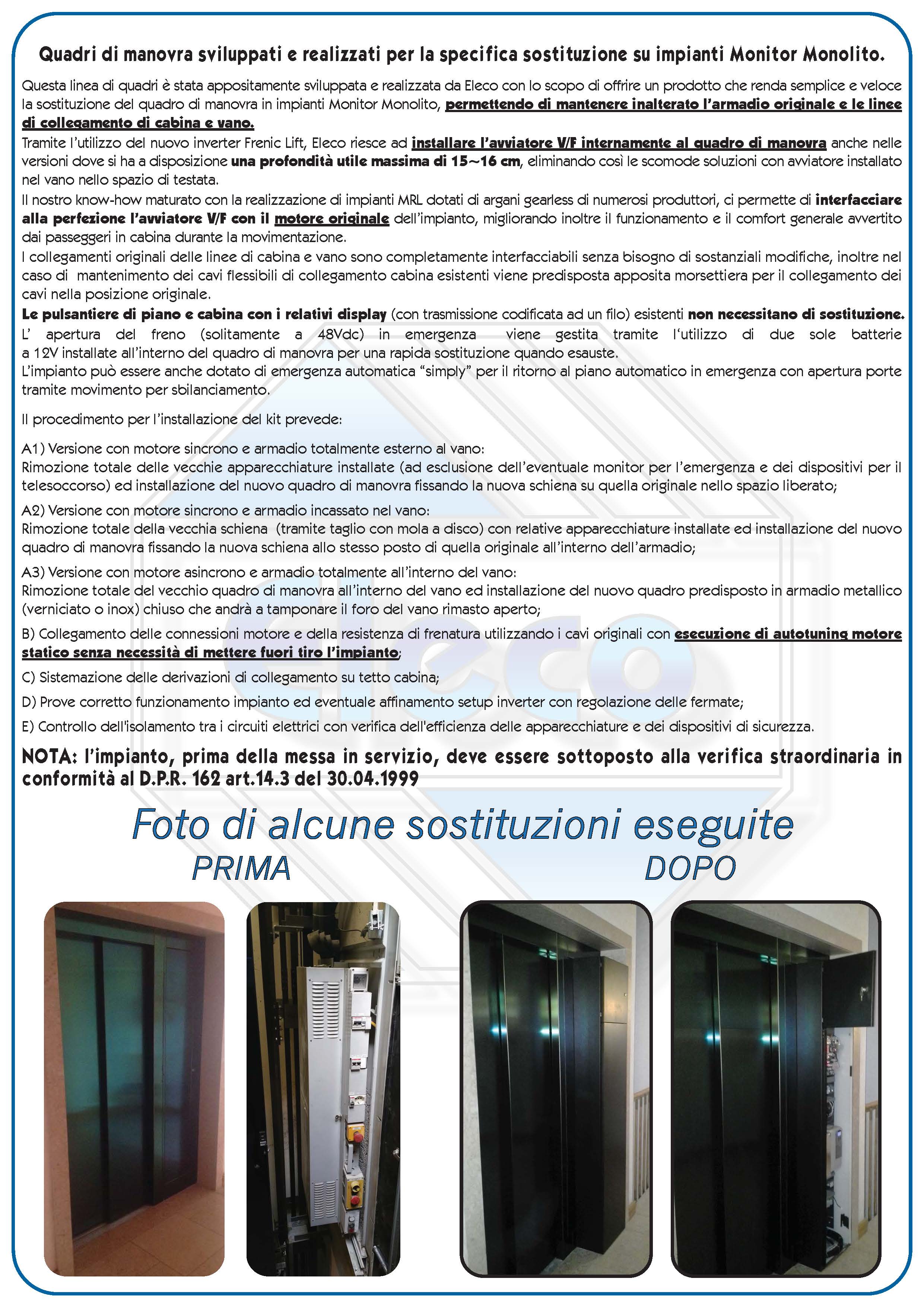Quadro serie E510 per sostituzione su Monitor Monolito con motore sincrono - Brochure Monolito Pg. 2